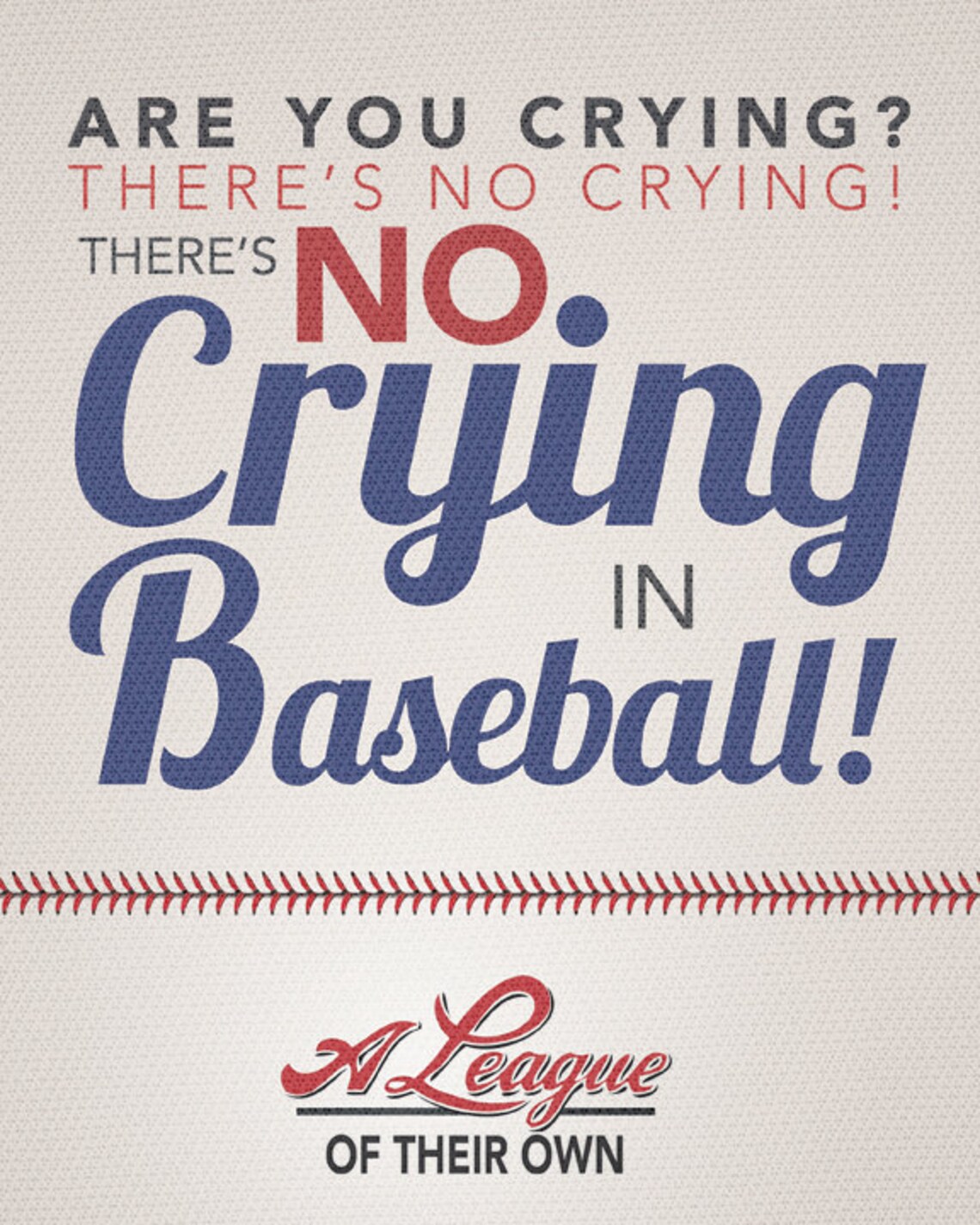 A League of Their Own Quote Print Typography No Crying in Baseball Etsy