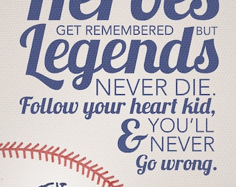 Sandlot Quote Print | Heroes get remembered