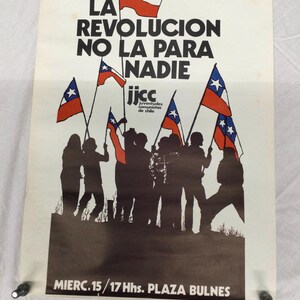 Rare La revolución no la para nadie ("The revolution will not be stopped by anyone"). 1971  49 x68 cm