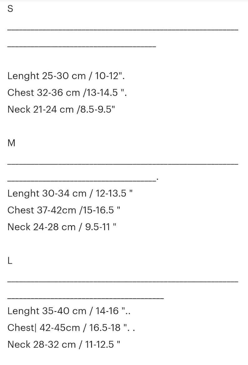 May include: Size chart for clothing with measurements in inches and centimeters.  Sizes include S, M, and L.  Measurements include length, chest, and neck.