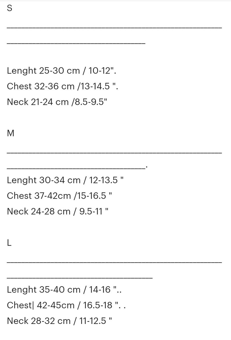 May include: Size chart with measurements in inches and centimeters for sizes S, M, and L.  The chart shows the length, chest, and neck measurements for each size.