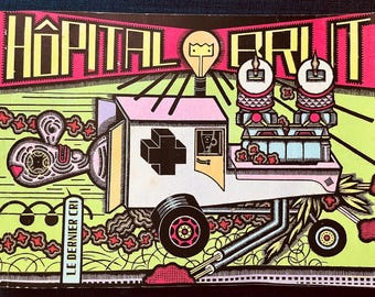 HOPITAL BRUT 7 Le Dernier Cri Editions French Graphic Art Elvis Studio Art Book Silkscreen Prints