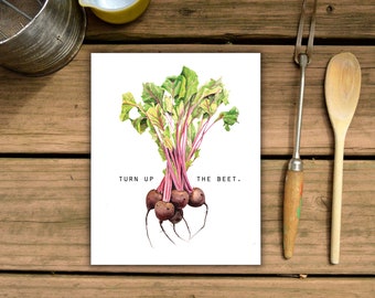 Turn Up the Beet Print, Vegetable Painting, Watercolor, Food Illustration, Kitchen Decor, Inspiration, Art Print, 8x10