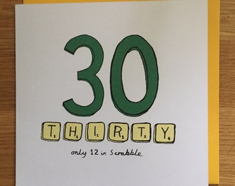 30th birthday card, scarbble/ thirty birthday/  30 card/ 30