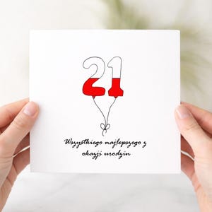 21. Geburtstagskarte, polnische Geburtstagskarte, handgezeichnete Ballonflagge, Polen-Karte, für Sie oder Ihn, 21, wszystkiego najlepszego z okazji urodzin