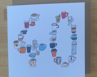 40th birthday card, fourty, 40, 40 card, coffee, coffee lover.