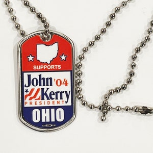 Vintage John Kerry 2004 Election Dog Tag Presidential Candidate Ohio Necklace Retro Chain Voting Memorabilia Americana Jewelry