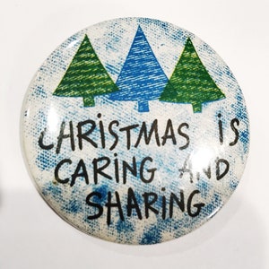 Jahrgang Weihnachten Pinback Button Urlaub Pin Pflege und Sharing Charity Zahlen es nach vorne Pin zurück
