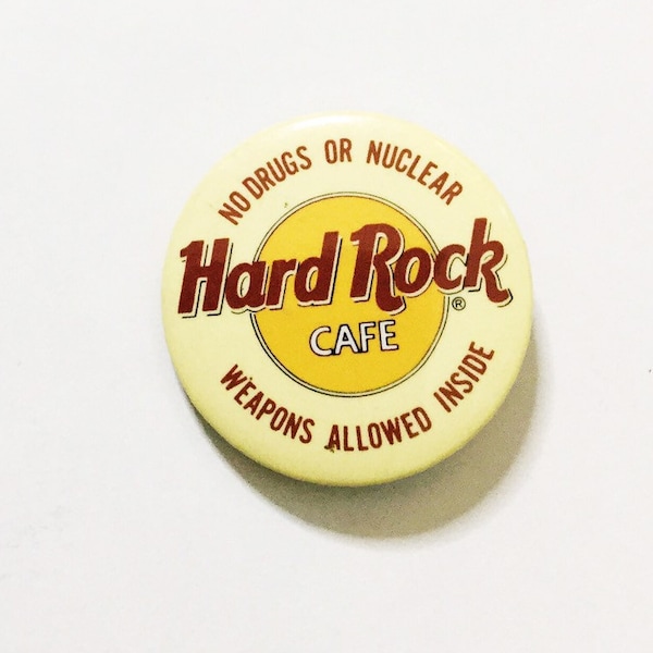 Vintage Hard Rock Cafe Pin No Drugs or Nuclear Weapons Allowed Inside Button Pin Pinback Restaurant Souvenir Funny Humor Rock Star