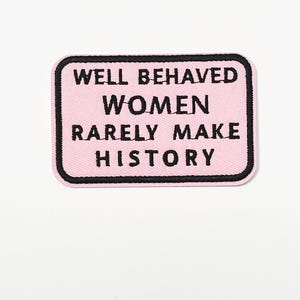 Well Behaved Women Hat Patch Pink Embroidery Patch Women Girl Power Patch Iron On Novelty Patch Badge Applique Jacket Embroidered Patch