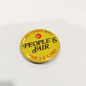 1983 Ohio Center Mall Peoples Fair Pinback Button dated June 3-4-5 1983 Vintage Souvenir Buttons Pins Retro Pinbacks OH Fair image 5