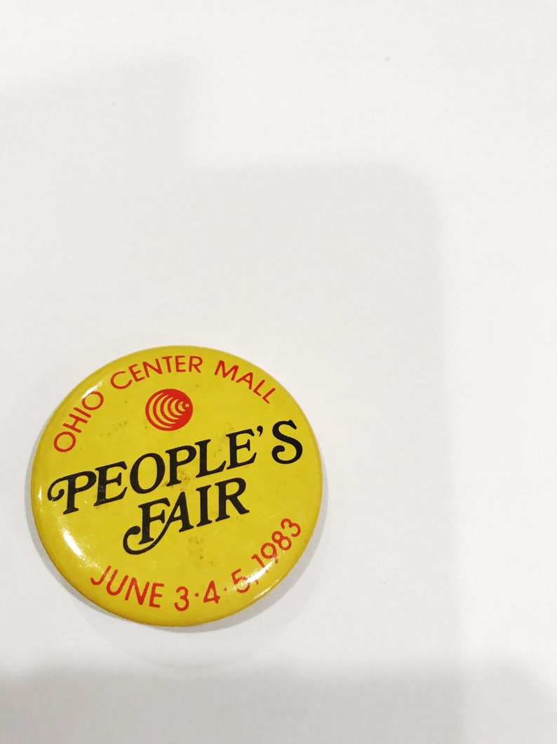 1983 Ohio Center Mall Peoples Fair Pinback Button dated June 3-4-5 1983 Vintage Souvenir Buttons Pins Retro Pinbacks OH Fair image 1