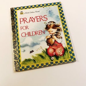 Prayers for Children,  Little Golden Book, Vintage Children&#39;s Boo,  Illustrated by Eloise Wilkin, 1974, Western Publishing.Vintage Book
