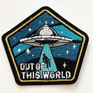 Out of this World Patch Alien Patch UFO Patch Abduction Space Patch Outer Space Patch Planet Patch Patches Iron On Patch Sew On Applique