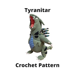 Pattern: Crochet Tyranitar Inspired Plushie