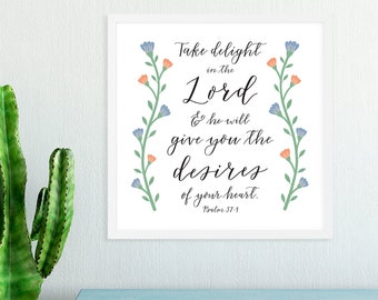 Psalm 37 Wall Art, Take Delight in the Lord Bible Verse Sign, Scripture Art for the Home, Size 8x8