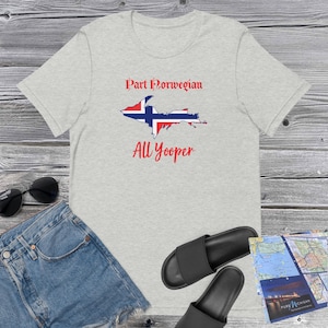 Part Norwegian - All Yooper - Unisex t-shirt