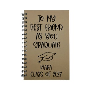 Graduation Gift To Best Friend, Personalized, Graduation Gift for her, Graduation, Notebook, Journal, Gift To Best Friend,, Class of 2024 image 1