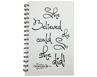 She Believed She Could So She Did, , Notebook, Inspirational, Journal, gift, Sketchbook, Graduation Gift, Congratulations GiftClass of 2024