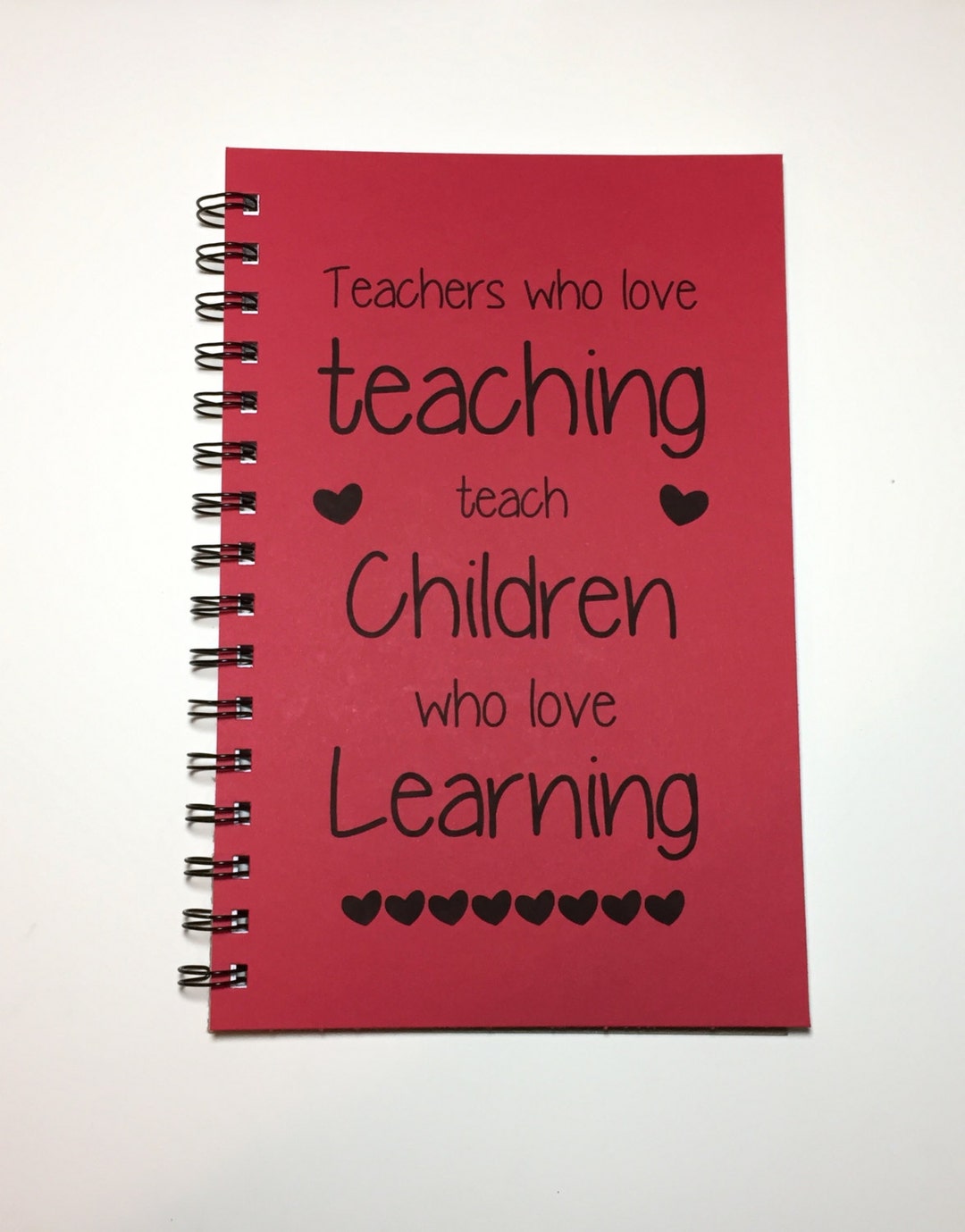Teacher Gift, Teacher Quote, Teachers Who Love Teaching, Writing