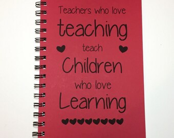 Teacher Gift, Teacher Quote, Teachers Who Love Teaching, Writing Journal, Teacher Notebook, Teacher Journal, Notebook, Personalized, Teacher