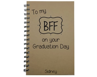 Best Friend Gift, Graduation Gift, BFF, , Friends, Graduation Notebook, Personalized, Graduation, Notebook,  gift, Graduate, Class of 2024