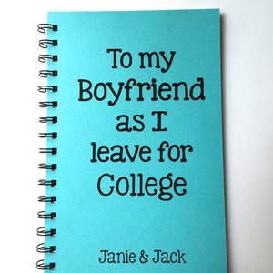 To my Boyfriend As I leave for College, Leaving for College, Gift, Going Away Gift, College, Boyfriend Gift, Notebook, Girlfriend, image 1