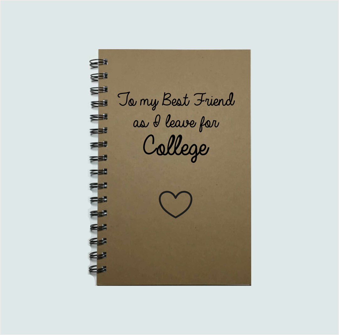 To My Best Friend as I Leave for College, Leaving for College, Gift