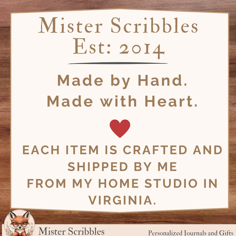 K&ouml;nnte beinhalten: Eine cremefarbene Karte mit dem Text "Mister Scribbles Est: 2014" in Braun. Die Karte lautet auch "Made by Hand. Made with Heart." und "Each item is crafted and shipped by me from my home studio in Virginia."