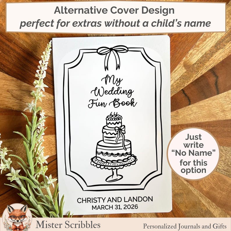 May include: A white rectangular book cover featuring a black line drawing of a three-tiered wedding cake inside a decorative frame topped with a bow. The text reads My Wedding Fun Book, Christy and Landon, and the date March 31, 2026.