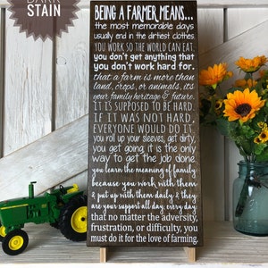Being A Farmer Means wood Sign home decor wall art