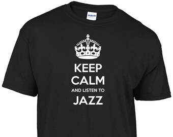 Keep calm and listen to jazz t-shirt