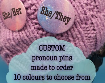 CUSTOM pronoun pin back button/badge or magnet - including neopronouns or nounpronouns 1.5”/37mm - bundle discount in description - LGBTQIA+