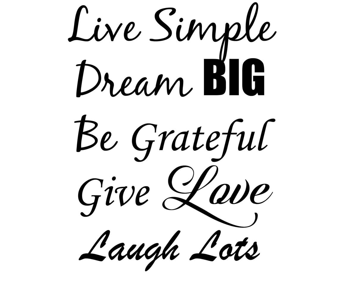 Live Simple Dream Big Be Grateful Give Love Laugh Lots Bedroom - Etsy