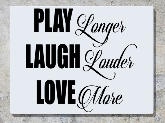 Autocollant Mural Déco Citation "Play Long Laugh Louder Love More" - Sticker Art Moderne Pour Voiture Ou Mur - Neuf
