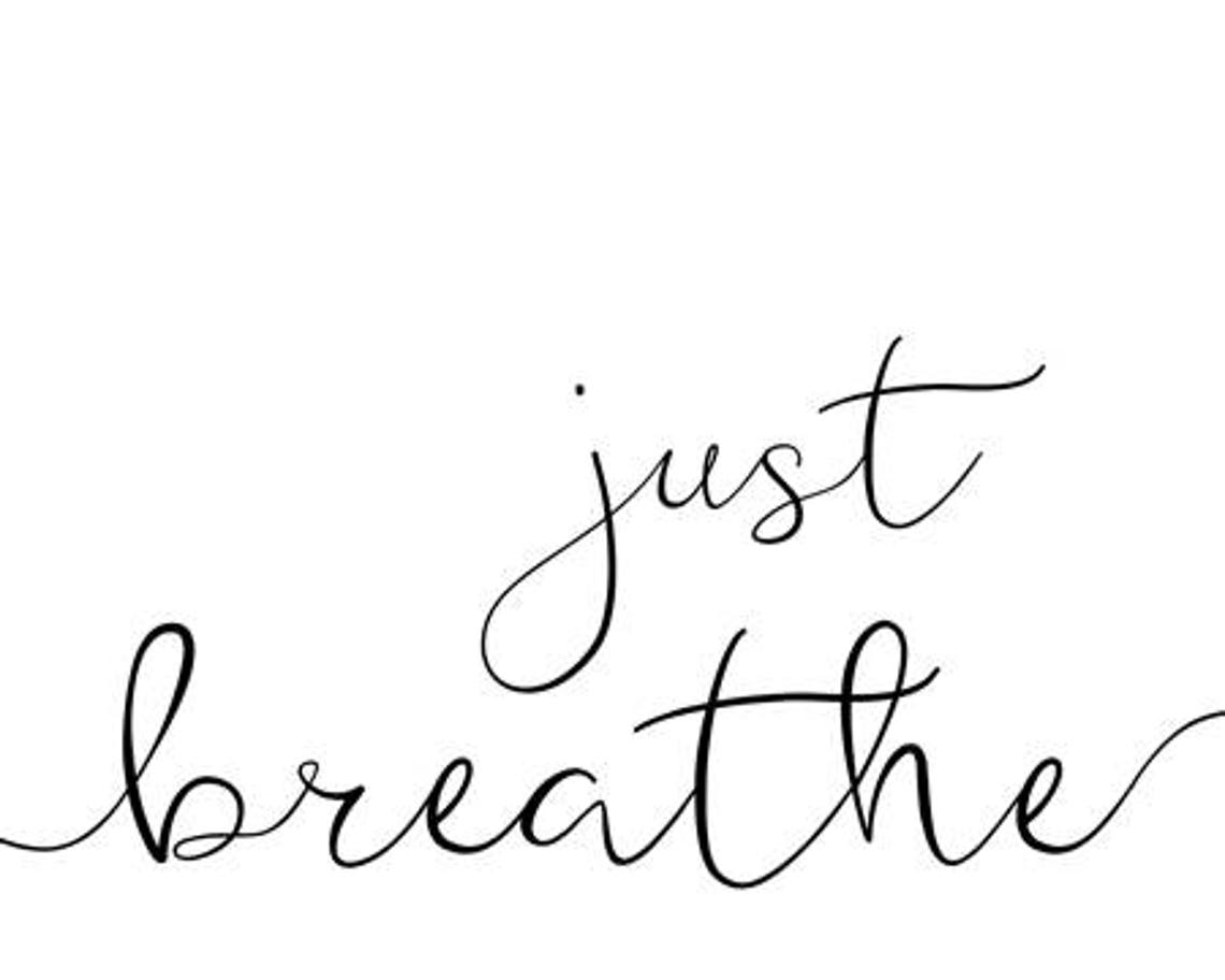 Just breathe Print art typography Instant download | Etsy