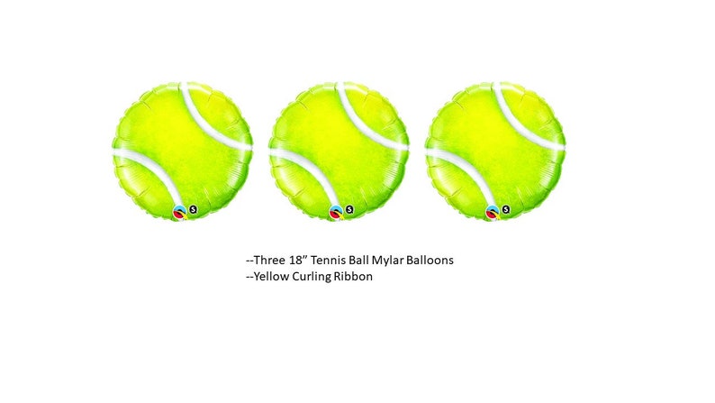 May include: Three 18-inch green and white tennis ball shaped mylar balloons.  The balloons have a white seam and a small red, blue, and white circle on the side.  The text below the balloons reads "Three 18" Tennis Ball Mylar Balloons - Yellow Curling Ribbon".