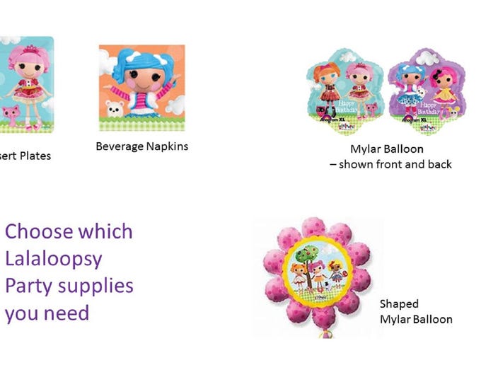 Lalaloopsy Plates, Lalaloopsy Napkins,  Lalaloopsy Balloons, Lalaloopsy Cups