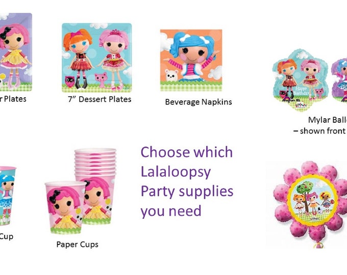 Lalaloopsy Plates, Lalaloopsy Napkins,  Lalaloopsy Balloons, Lalaloopsy Cups