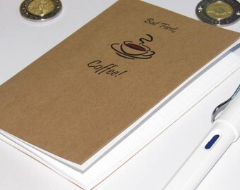 Travelers Notebook Insert--"But First, Coffee" Kraft Paper Notebook Journal Bullet Journal A5 Cahier B6 A6 Personal Field Notes Passport A7