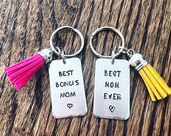 Best Mom ever, Bonus Mom, Step Mom, Aunt, Grandma, Custom Metal Stamped Keychain. Mothers Day, Birthday Gift, Personalized Keychain w/Tassel
