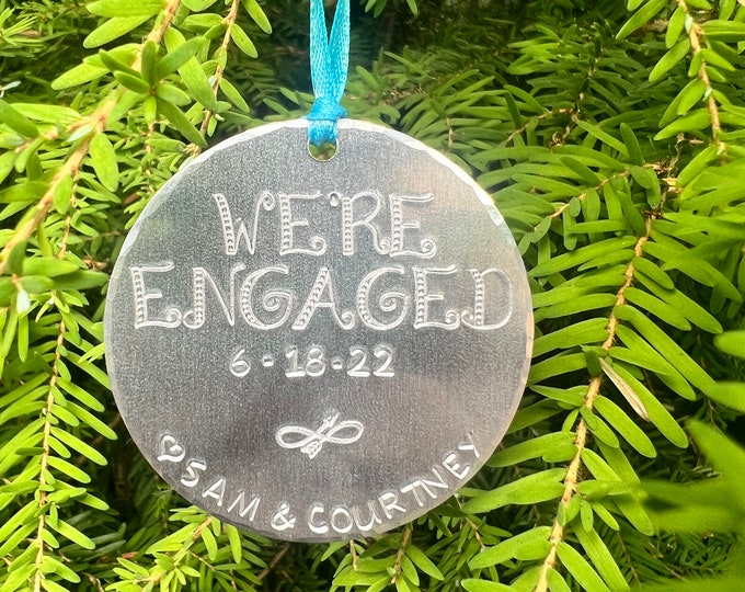 Custom Metal Stamped Engagement Christmas Tree Ornament, Engagement Gift, Wedding Gift, Lightweight, Personal, Keepsake