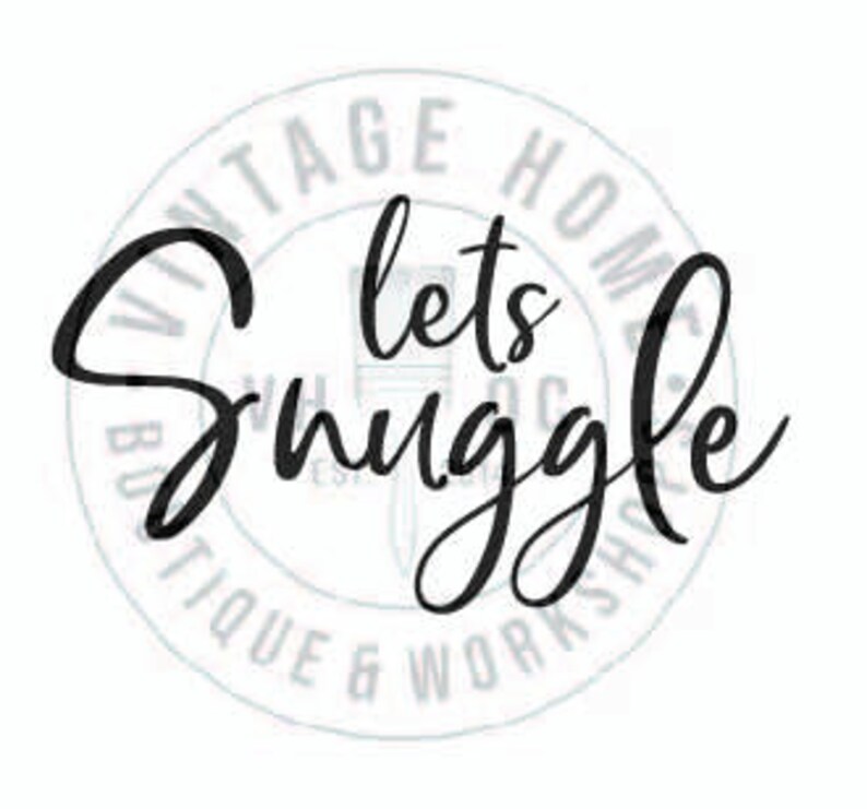 Download Lets Snuggle Digital Download Instant Graphic Svg Baby Etsy