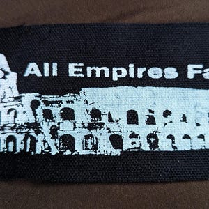 EMPIRES FALL - Punk / Anarchy Patch - Historical Reminder