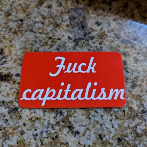 F*** Capitalism Vinyl Sticker