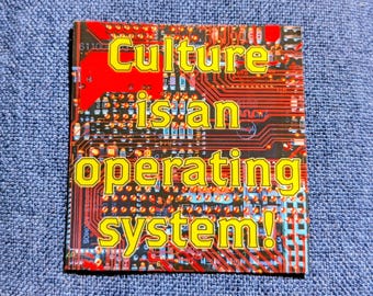 La cultura es un sistema operativo - Vinilo adhesivo de contracultura
