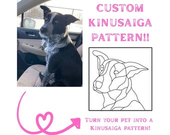 CUSTOM PDF File - Kinusaiga Pattern - Pet Portrait - Printable Download