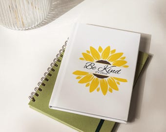 Be Kind... Hardcover journal matte