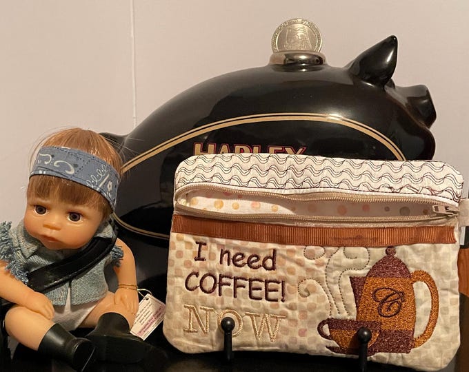 I Need Coffee Now 5 x 7 zippered bag