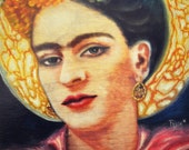 Saint Frida -Frida Kahlo Diego Rivera Woman Power Girl Power Mexican Limited Edition Frida signed numbered 8x10 Art Print by Fryda Fernandez